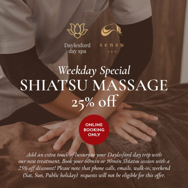 Weekday special at Daylesford day spa - Shiatsu massage 25% off - Online booking only